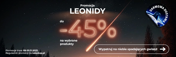 Obserwuj Leonidy z promocją do -45%